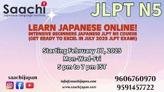 Basic Japanese Intensive Course | JLPT N5 Batch | Mon-Wed-Fri | Saachi Japanese Language Institute