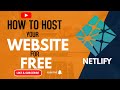 How to host your website for FREE on Netlify (Complete Tutorial)