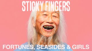 Sticky Fingers - Fortunes, Seasides & Girls ( Audio)
