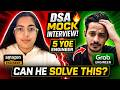 Mock DSA Interview — 5 YOE Grab Engineer | Can He Solve This?