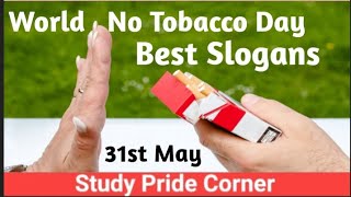 World No Tobacco Day Slogans | Slogans on World No Tobacco Day in English | StudyPrideCorner