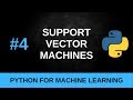 Python Machine Learning #4 - Support Vector Machines