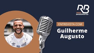 Guilherme, atacante do Santos, comenta sobre sua fase atual no Santos