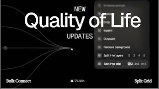 Quality of Life Updates: Bulk Connect & Split Grid | FLORA AI