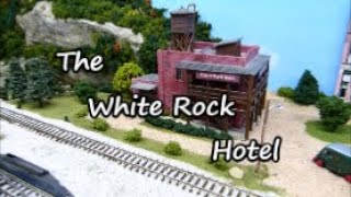 The White Rock Hotel #18 N Scale