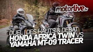 HONDA AFRICA TWIN x YAMAHA MT-09 TRACER | DES HAUTS & DEBAT