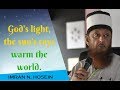 Sheikh Imran Hosein Sermons (New) - God's light.The sun's rays warm the world.