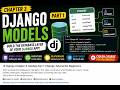 Django Chapter 3 Part 1: Django Models Explained | Models, Fields & Migrations | Django Tutorial