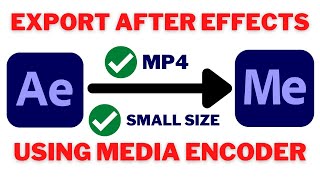 How To RENDER In AFTER EFFECTS Using MEDIA ENCODER | EXPORT After Effects File In Media Encoder 2022