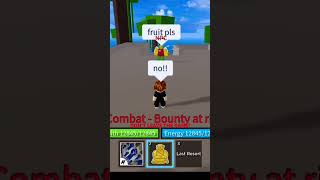 Fruit Pls 😭 #bloxfruit #roblox