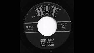 Larry Dexter - Ruby Baby