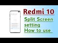 Redmi 10 Split Screen setting How to use