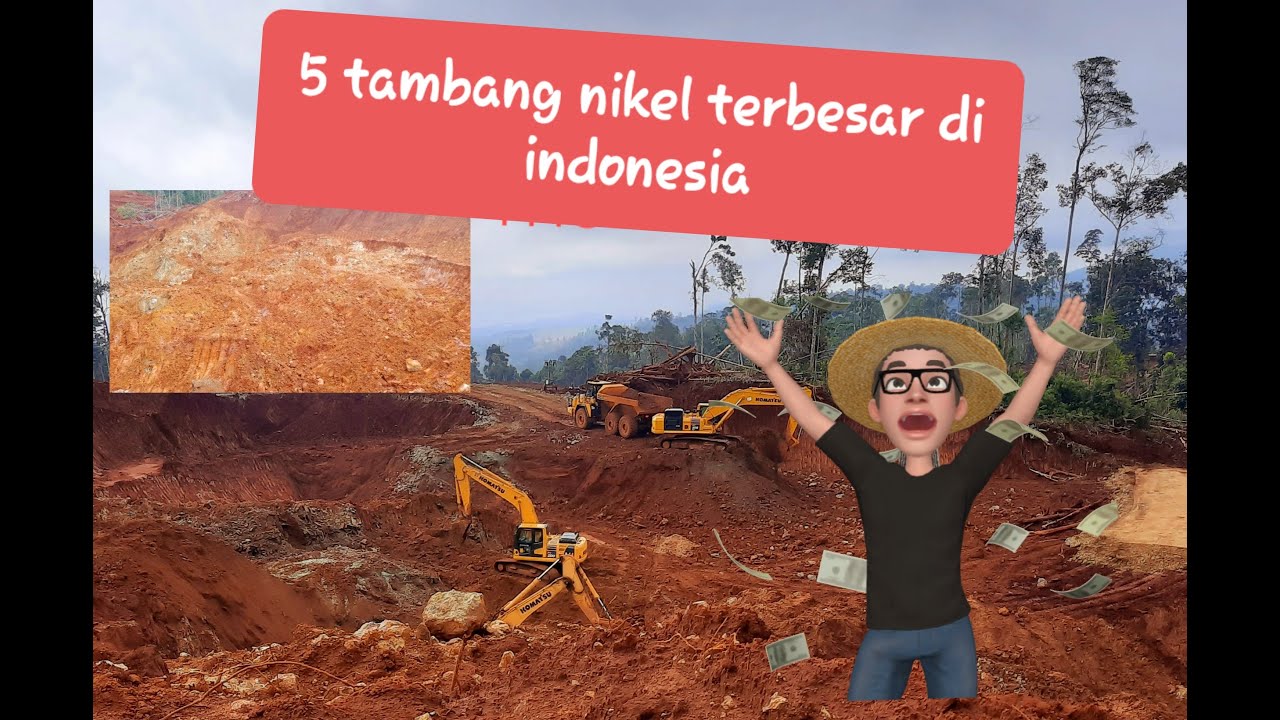 5 Tambang Nikel Terbesar Di Indonesia - YouTube