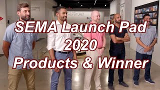 SEMA360 Launch Pad 2020 - Products \u0026 Winner