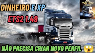 COMO COLOCAR DINHEIRO E XP NO ETS2 VERSÃO 1.49 SEM PRECISAR CRIAR NOVO PERFIL