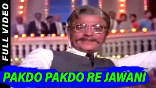 Pakdo Pakdo Re Jawani | Mohammed Rafi | Roop Tera Mastana 1972 Songs | Mumtaz, Jeetendra