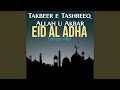 Takbeer e Tashreeq Allah u Akbar Eid Al Adha