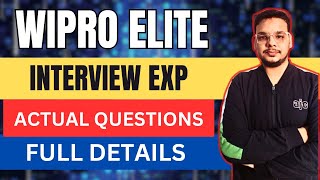 Wipro Elite Interview Experience | Latest Wipro Elite Interview Questions | How to Prepare ?