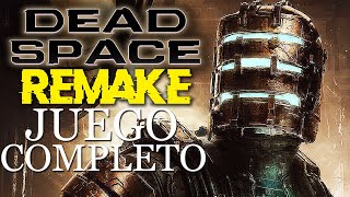 DEAD SPACE REMAKE GAMEPLAY ESPAÑOL *JUEGO COMPLETO + FINAL*