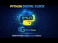 Python Digital Clock Using Tkinter | Completed Project | Beginner Tutorial | @TechSpark-50 