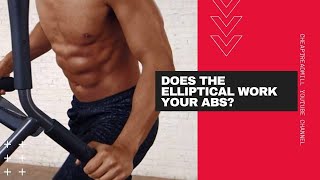 Does The Elliptical Work Your Abs?