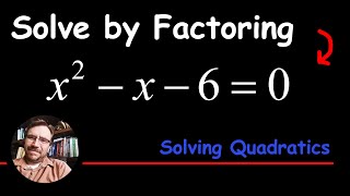 How to solve by Factoring x^2 - x - 6 = 0 A Quadratic Equation in Standard Form