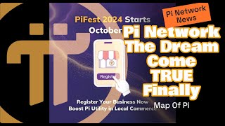 Pi Network The Dream Come True Finally | Pi Fest 2024 | Map of Pi