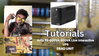 Artis PS-600VA 600VA Line Interactive UPS |TUTORIALS | REPAIRS