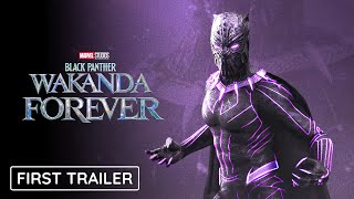 BLACK PANTHER 2: Wakanda Forever (2022) FIRST TRAILER | Marvel Studios