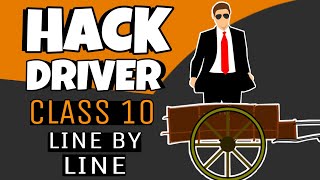 THE HACK DRIVER class 10 english -Full chapter explaination in hindi summary - term 2- padhle