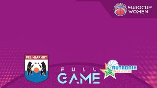 Peli-Karhut v Rutronik Stars Keltern | Full Basketball Game | EuroCup Women 2024-25