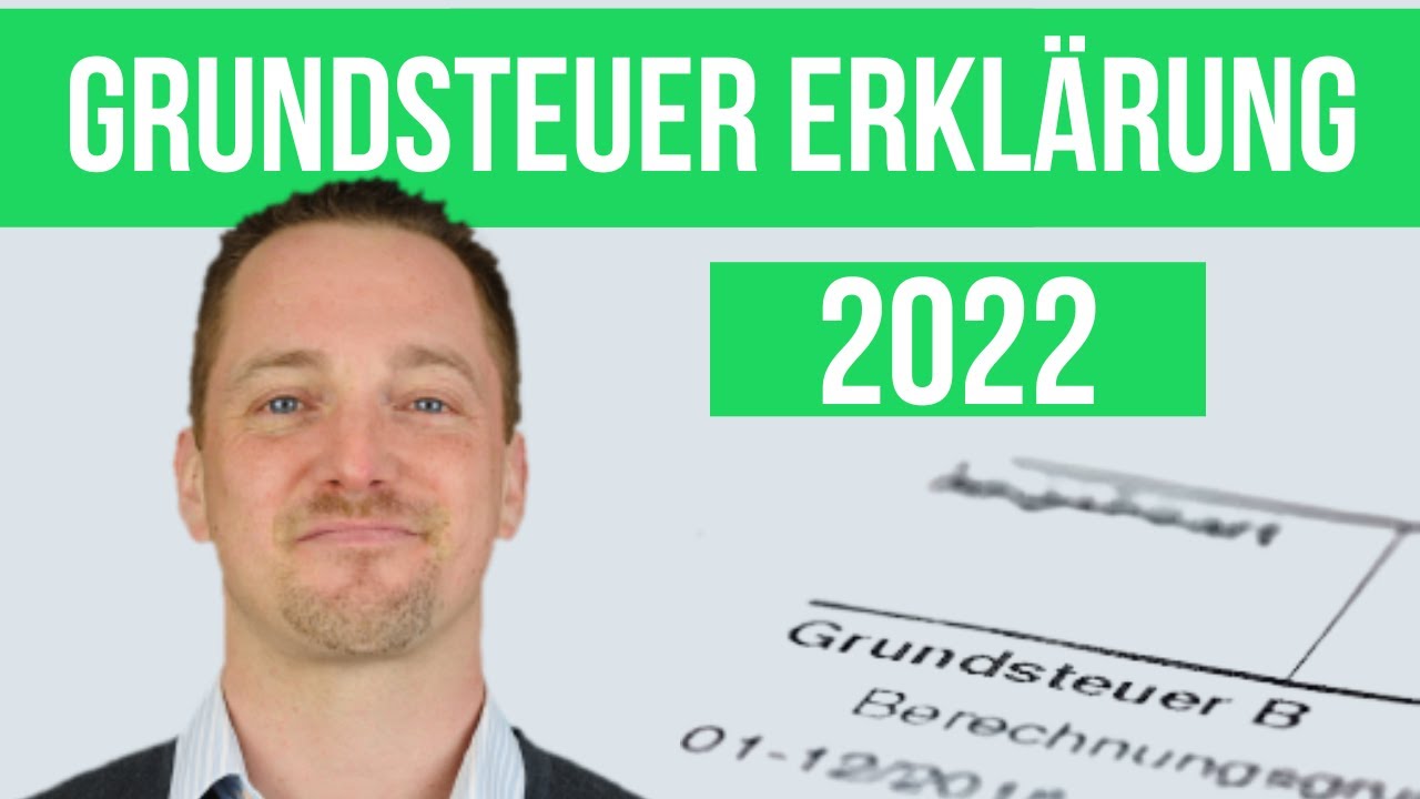 Grundsteuerreform Einfach Erklärt (Grundsteuererklärung Elster 2022 ...