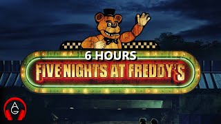 6 Ambient Hours At Freddy's