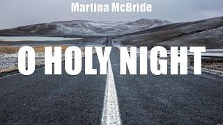 Martina McBride - O Holy Night (Lyrics) Lucky, Our World, Diamond
