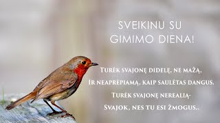 SVEIKINU - LINKSMO GIMTADIENIO! ♫♬♪