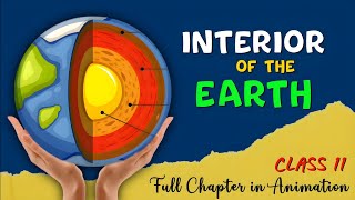 Interior of the earth Class 11 Geography Chapter 3  | on shot | in Animation