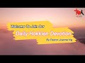 Daily Hokkien Devotion 【God give me rest】| 21  September  2022 | 每日福建灵修 【上帝让我休息】