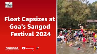 Goan Reporter News: Mishap at Goa's Sangod Festival 2024 as One Float Capsizes in Water