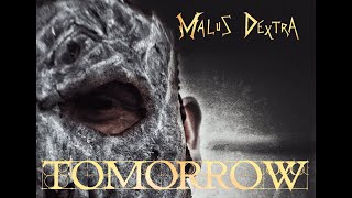 Malus Dextra - Tomorrow (Official Lyric Video)