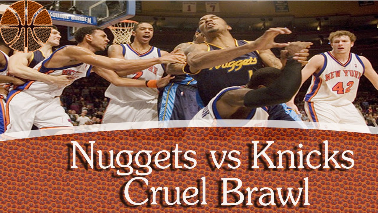 Knicks Vs Nuggets Insane Brawl - YouTube