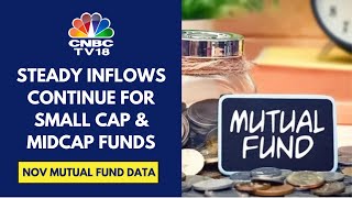 Equity Inflows Into Mutual Funds Cool In November As New Fund Offers Thin | CNBC TV18