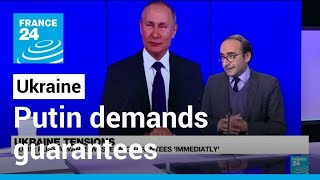 Putin urges West to meet Russia security demands over Ukraine • FRANCE 24 English