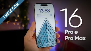 iPhone 16 Pro / Max: la RECENSIONE dettagliata dopo 1 mese