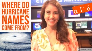 Where Do Hurricane Names Come From