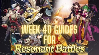 FEH Resonant Battles Week40 Solutions for EVERYONE!