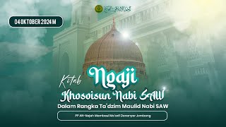 [LIVE] NGAJI KHOSOISUN NABI SAW. DALAM RANGKA TA'DZIM MAULID NABI MUHAMMAD SAW 04/10/24