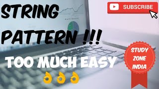 🔴 String Pattern Part - 1 || JAVA || CLASS 10 || ICSE