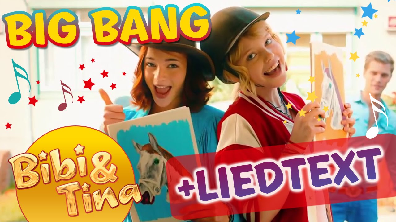 Bibi & Tina - BIG BANG Mit LYRICS Zum Mitsingen! - YouTube