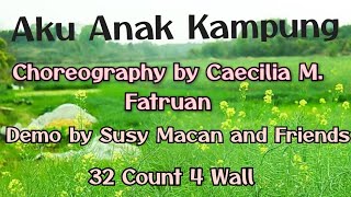 AKU ANAK KAMPUNG |Line Dance | Choreo by Caecilia M Fatruan (INA)| Februari 2023