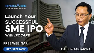 Everything You Wanted to Know About SME IPO | Launch Your Successful SME IPO